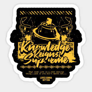 Knowledge Reigns Supreme Tee Sticker